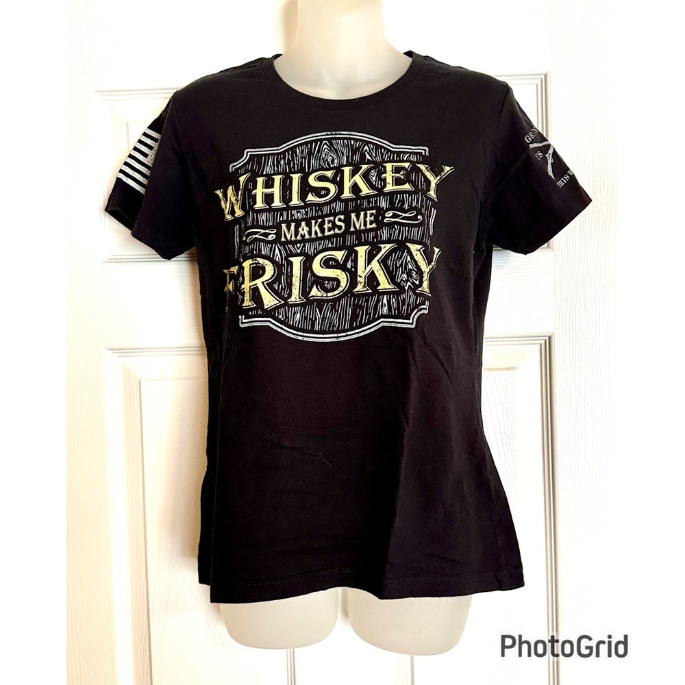 Grunt Style Fitted Black Tee Whiskey Makes Me Frisky